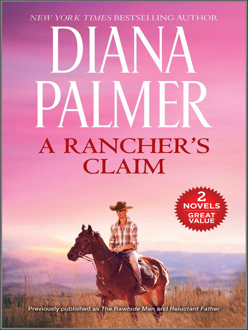 Title details for A Rancher's Claim by Diana Palmer - Available